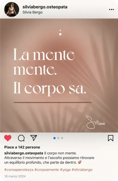 Silvia Bergo: post Instagram “La mente mente. Il corpo sa.”